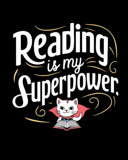 Reading Is My Superpower Women Cotton Tshirt