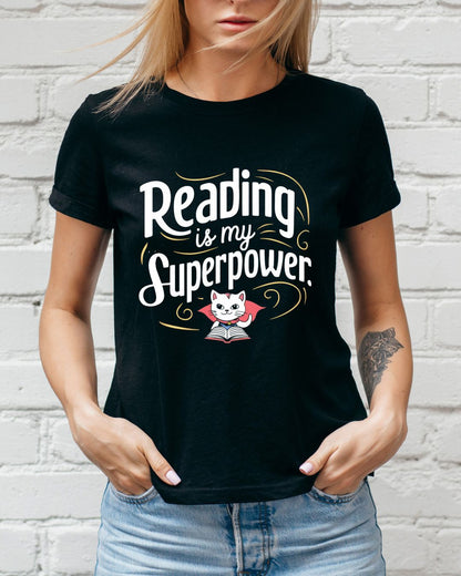 Reading Is My Superpower Women Cotton Tshirt