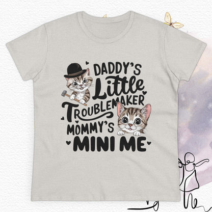 Daddy Little Troublemaker Mommy's Mini Me  Women Cotton Tshirt