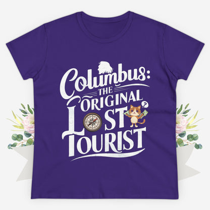 Columbus The Original Lost Tourist Women Cotton Tshirt