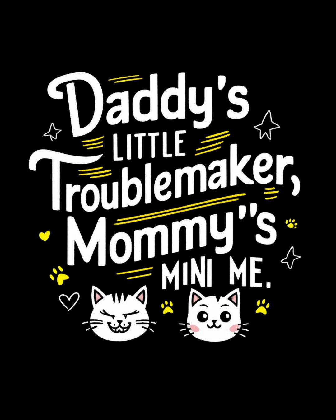 Daddy Little Trouble Mommy Mini Me Cotton T-Shirt