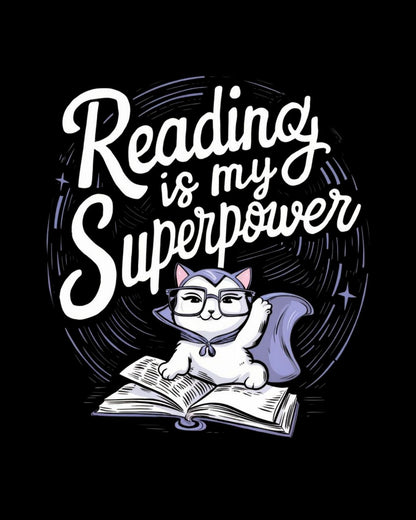 Reading Is My Superpower Cotton Tshirts