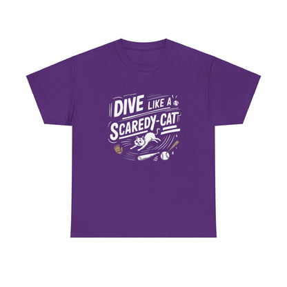 Dive Like Scaredy Cat Baseball Unisex Cotton T-Shirts