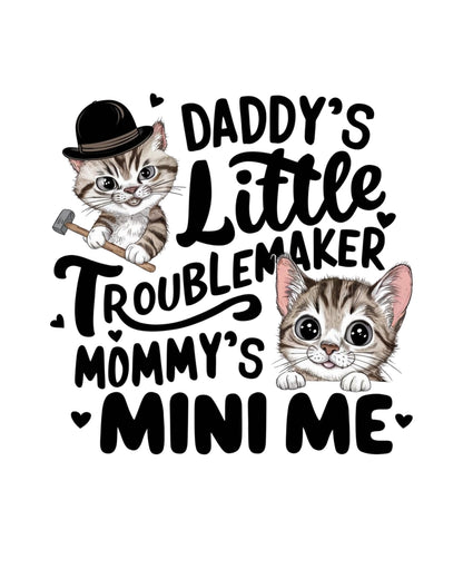 Daddy Little Troubles Mommy Mini Me Cotton T-Shirt