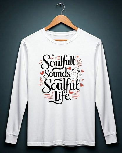 Soulful Sound Soulful Life Cotton Long Sleeve Tshirt