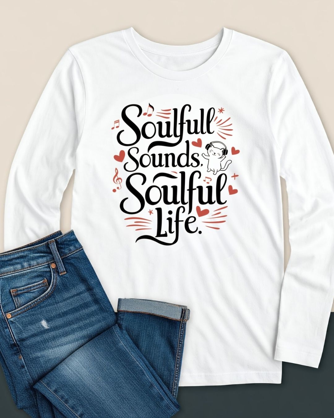 Soulful Sound Soulful Life Cotton Long Sleeve Tshirt