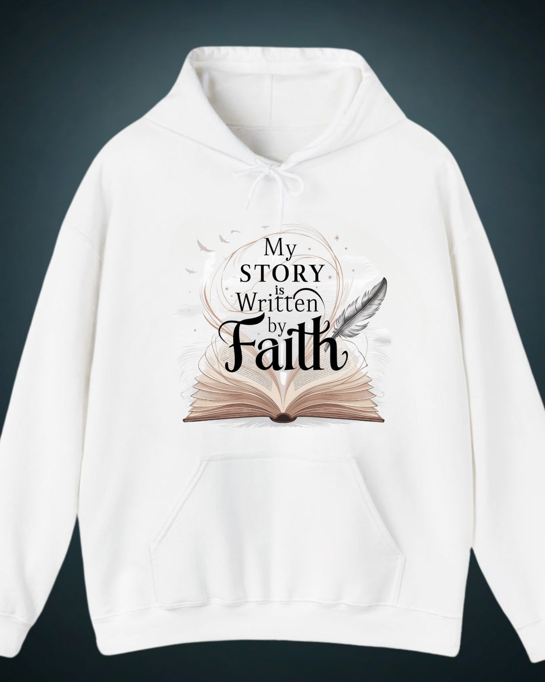 My Story Written By Faith Cotton Hoodie