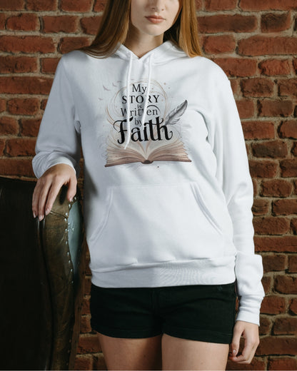 My Story Written By Faith Cotton Hoodie