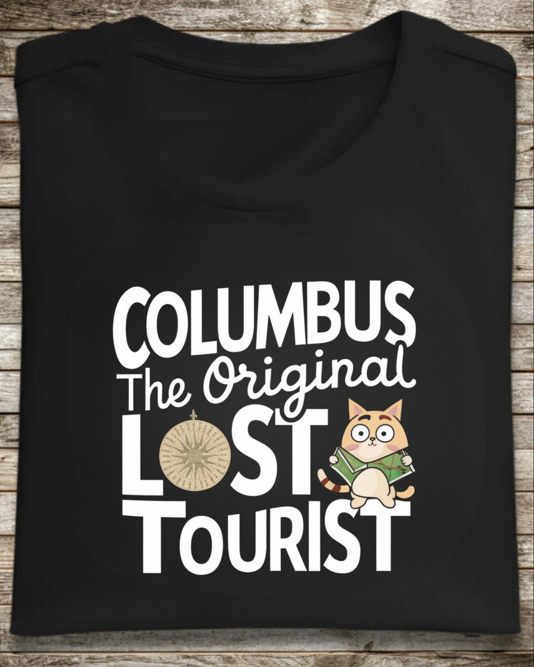 Columbus The Original Lost Tourist Unisex Cotton Cat T-Shirt