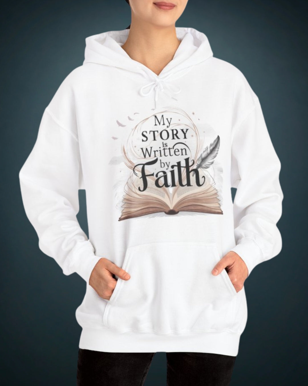 My Story Written By Faith Cotton Hoodie