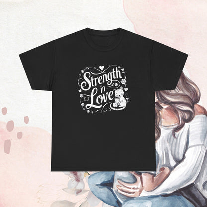 Strength In Love Cotton T-Shirt