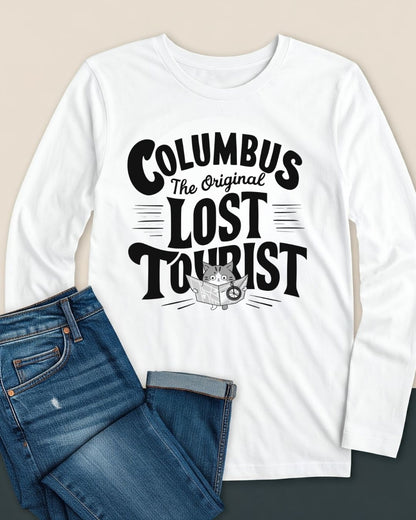 Columbus The Original Lost Tourist Cotton Long Sleeve Tshirt