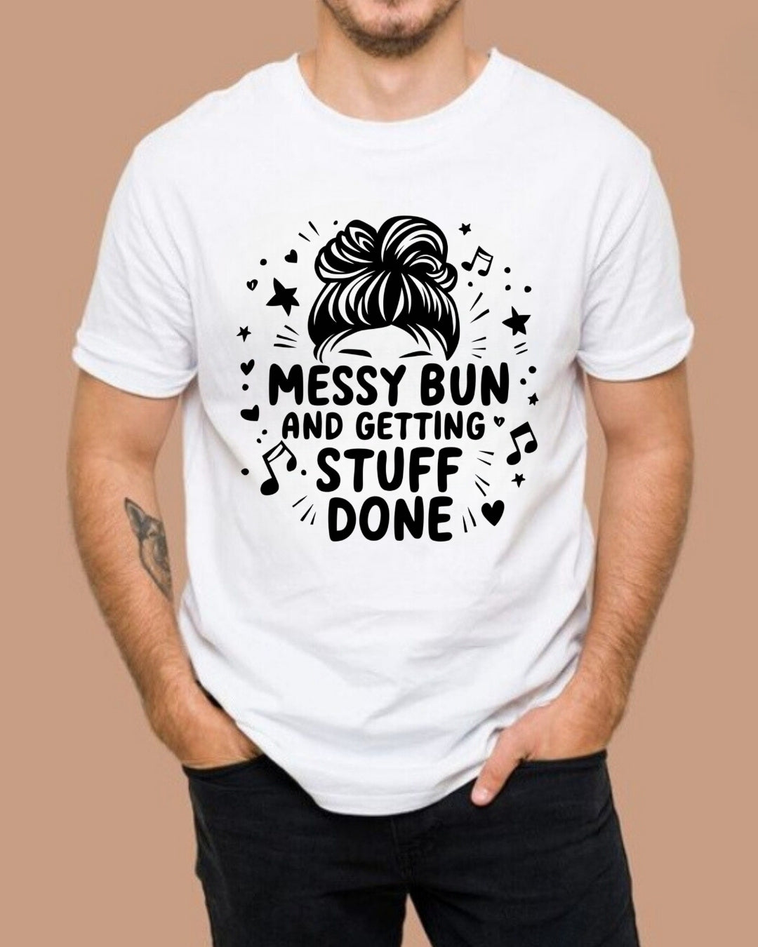 Messy Bun And Getting Stuff Done Cotton T-Shirt