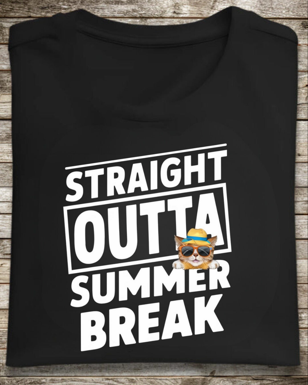 Straight Outta Summer Breaks Cotton T-Shirt