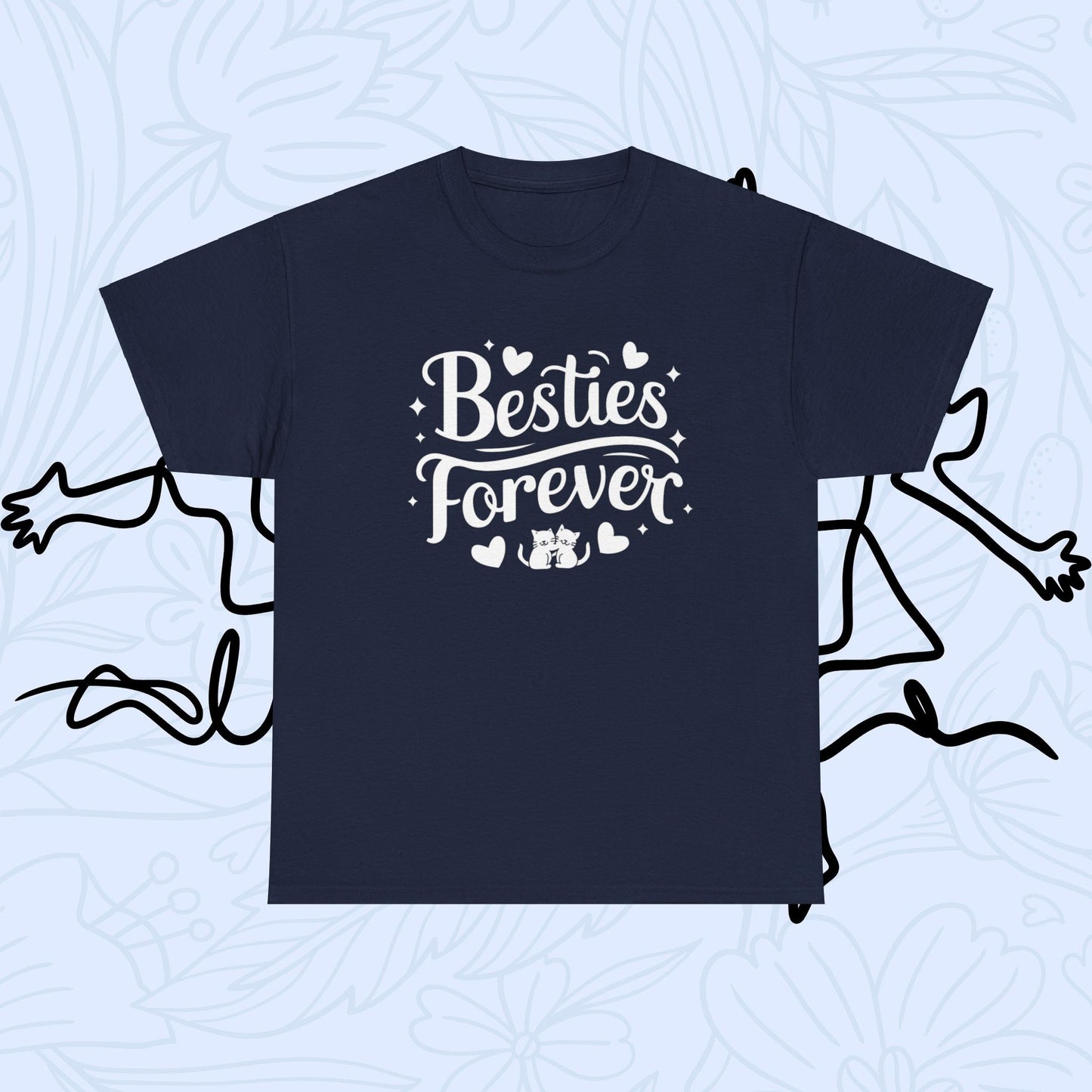 Bestie Forevers Cotton T-Shirt