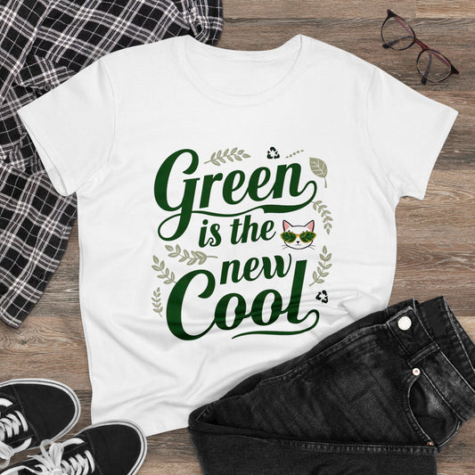 Green Is The New Cool Women Cotton Tshirt