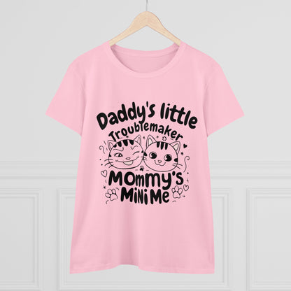 Daddy Little Troublemaker Mommy's Mini Me Women Cotton Tshirt