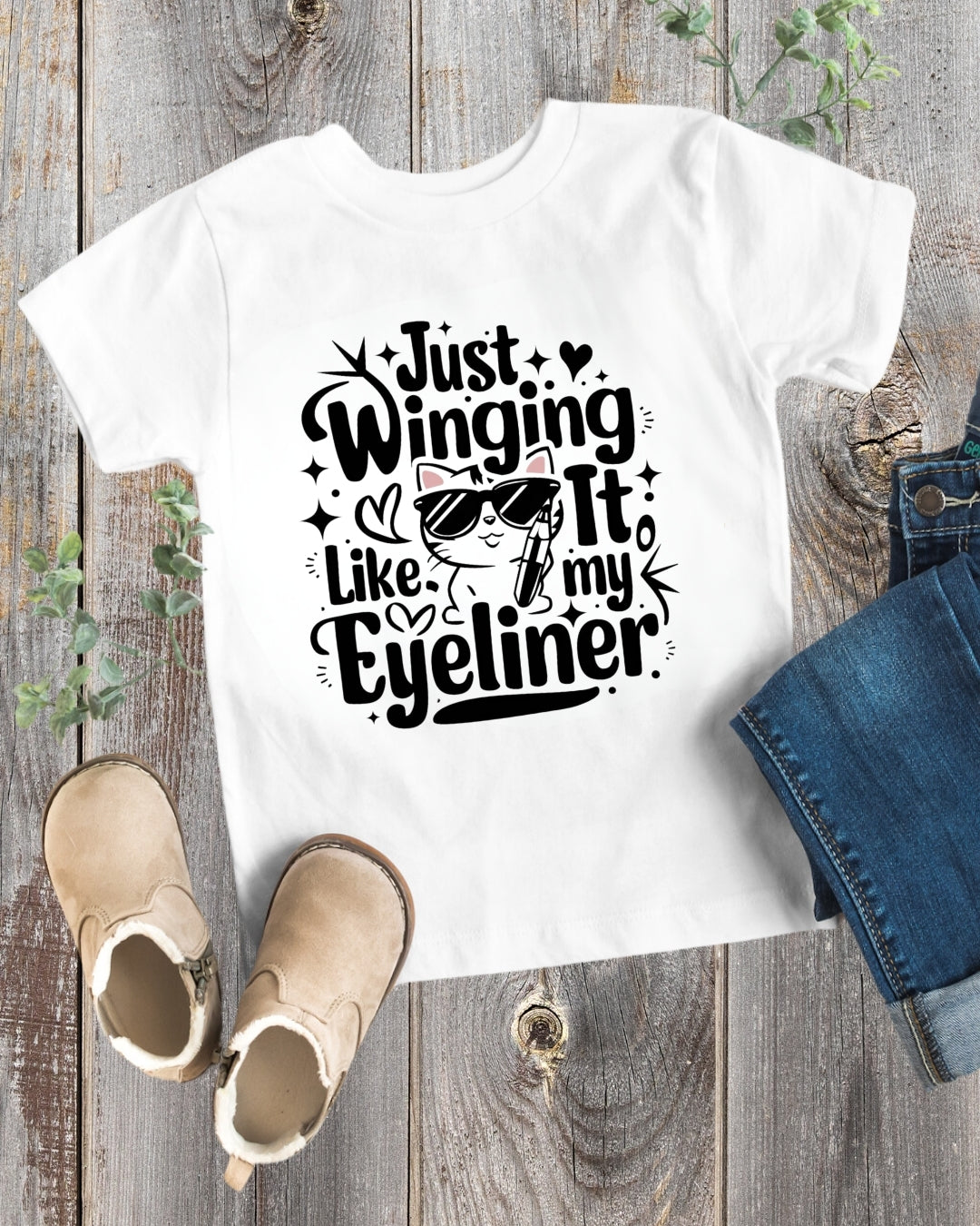 Just Winging it Like My Eyeliner Toddler Cotton Kids T-Shirts