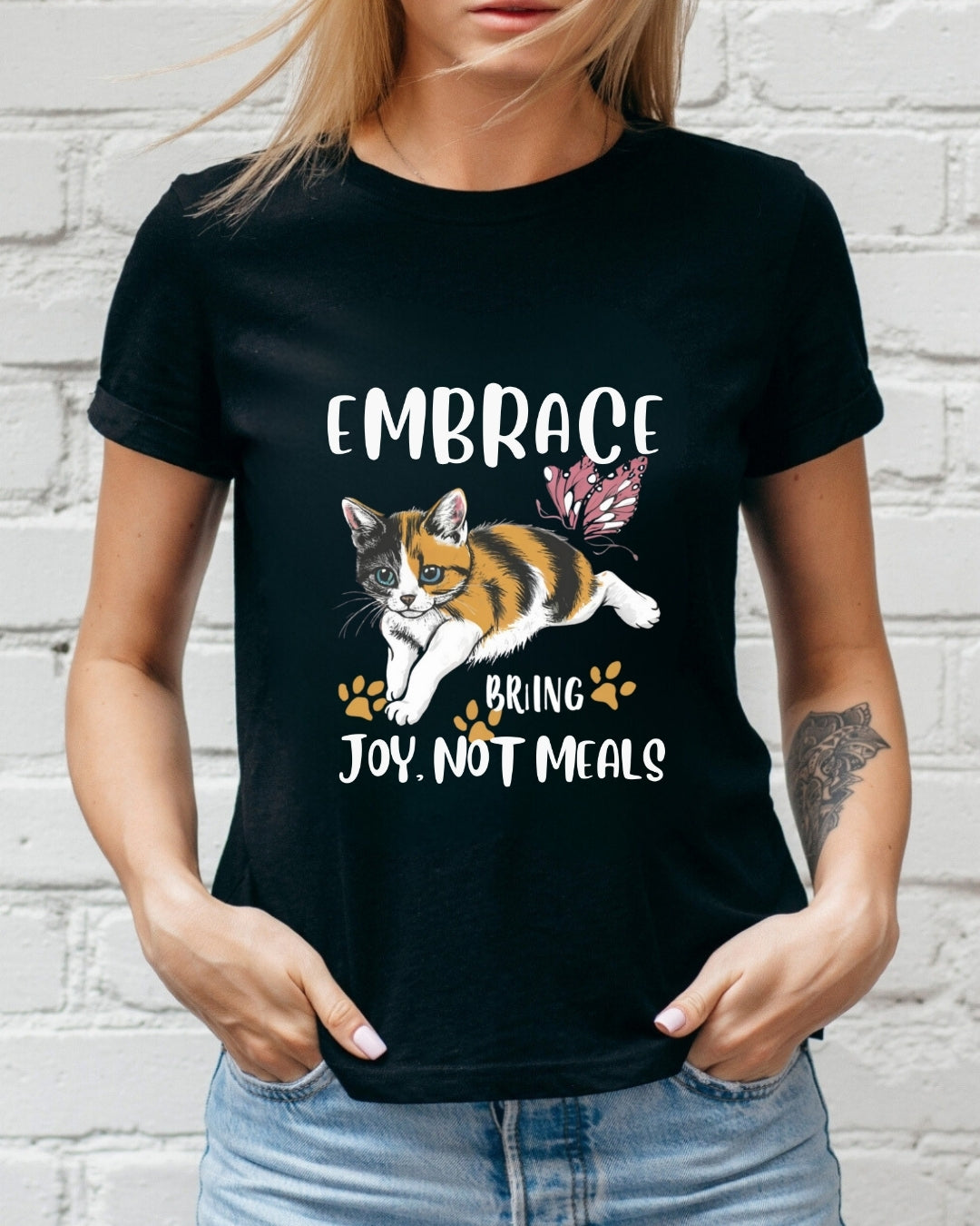 Embrace Bring Joy Not Food Cotton T-Shirt