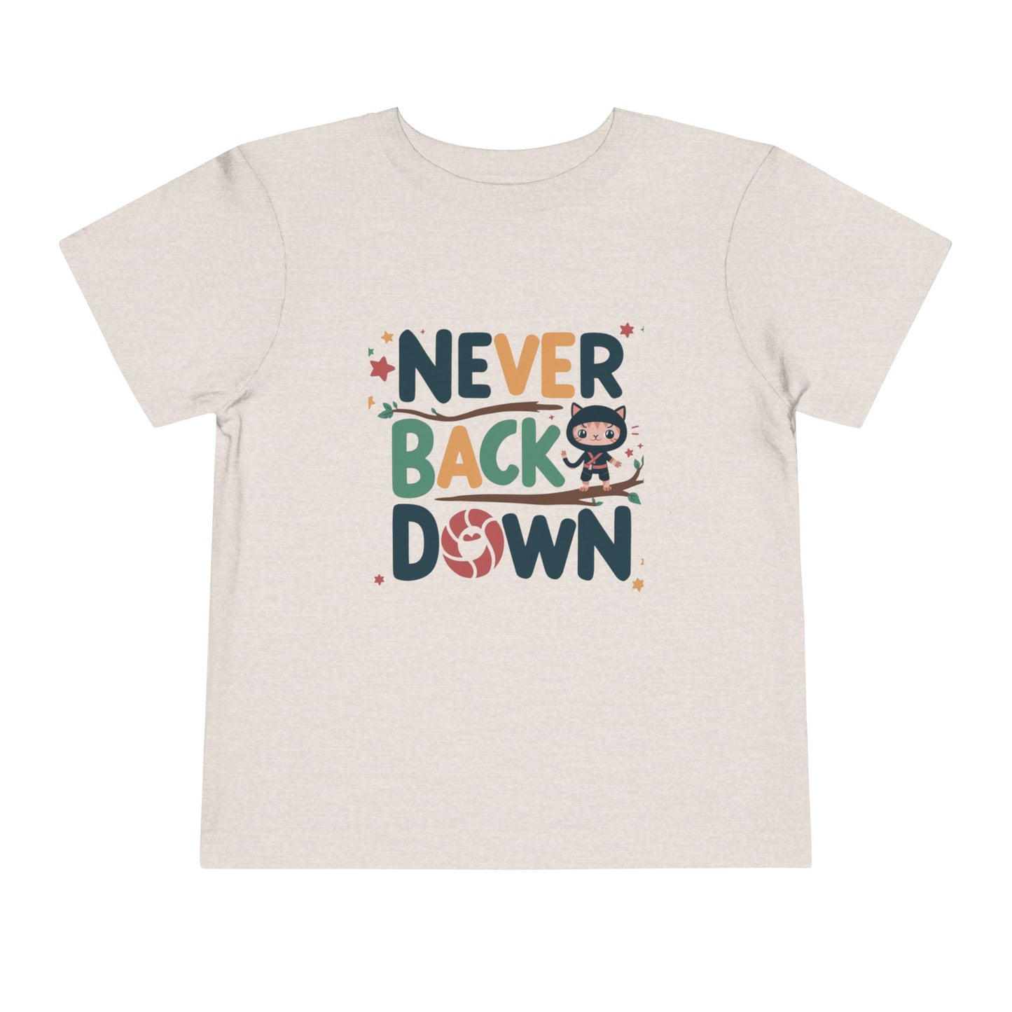 Never Back Down Shirts Toddler Cotton T-Shirts