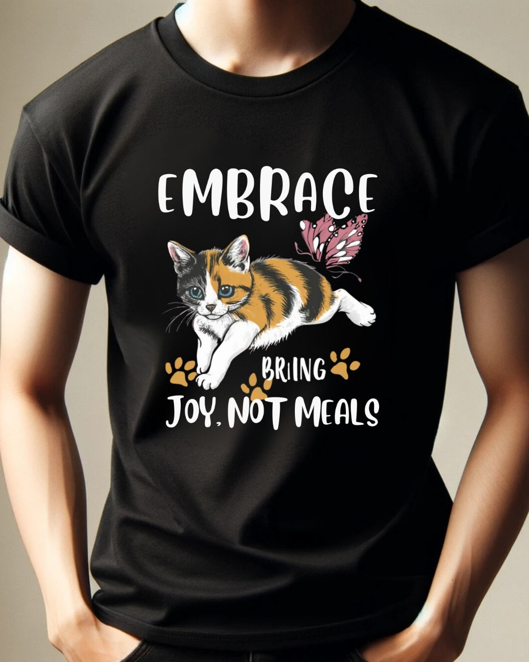 Embrace Bring Joy Not Food Cotton T-Shirt