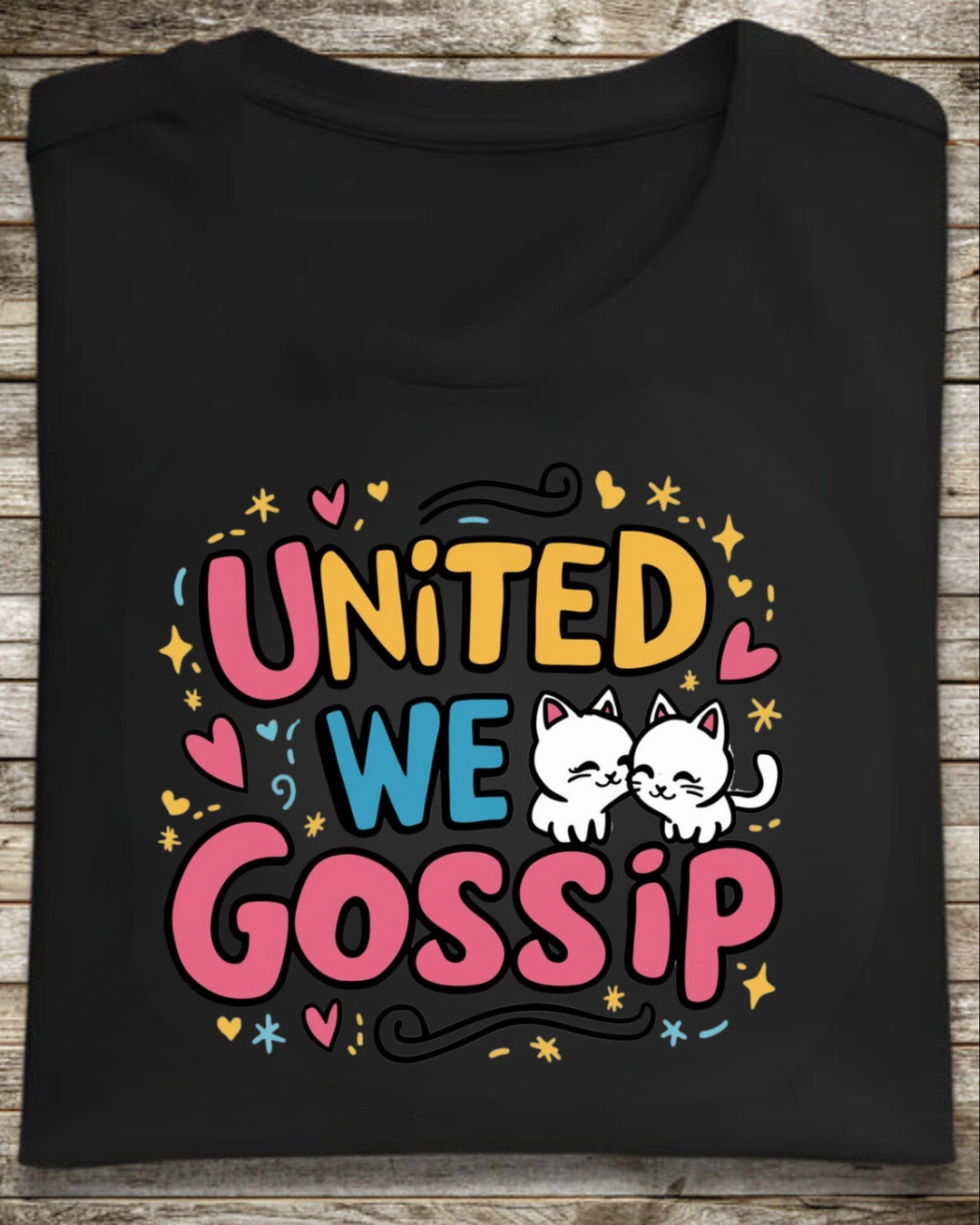 United We Gossip Cotton T-Shirt