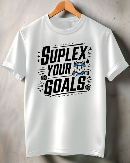 Suplex Your Goals Cotton Men Tshirt