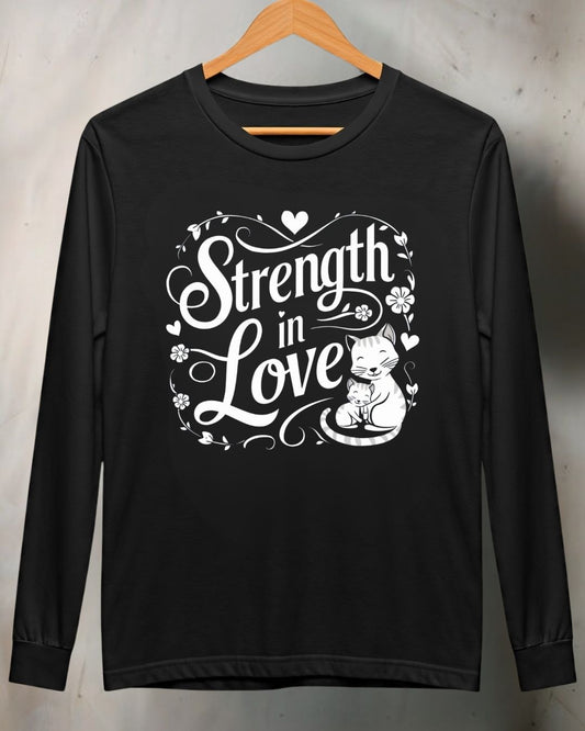 Strength In Love Cotton Long Sleeve Tshirt