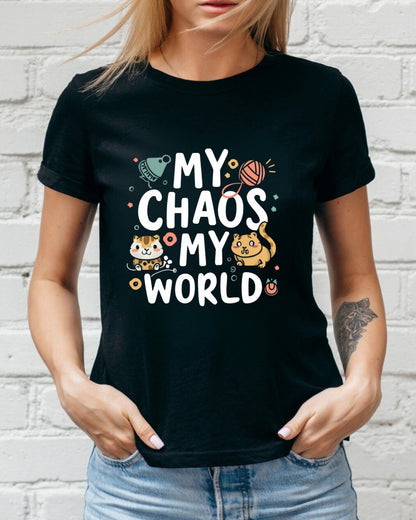 My Chaos My World Cotton Tshirt