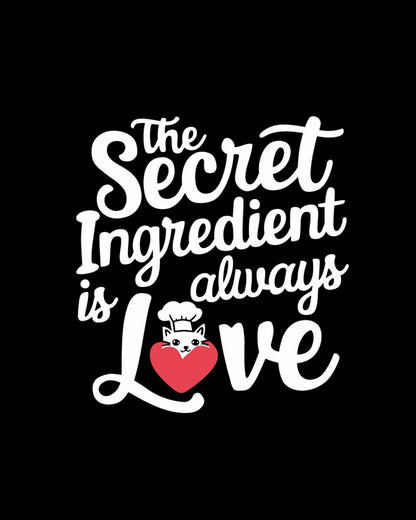 Secret Ingredient Is Love Unisex T-Shirt