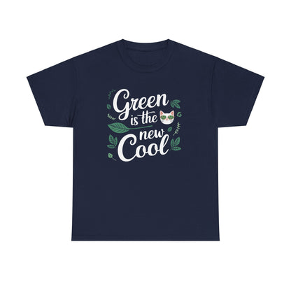 Green Is The New Cool Nature Cotton T-Shirts