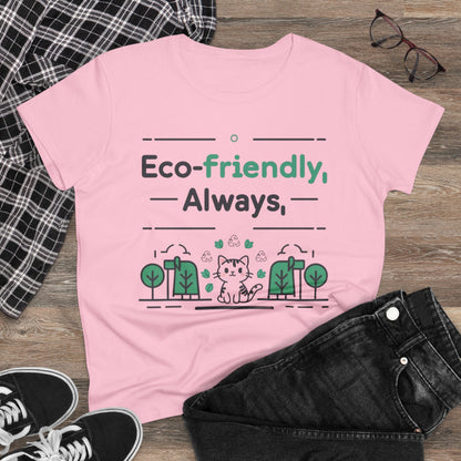 Eco Friendly Always Women Cotton Tshirt