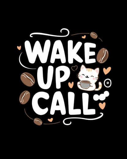 Wake Up Call Cotton T-Shirt