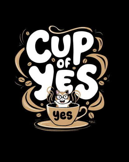 Cup Of Yes Cotton T-Shirt