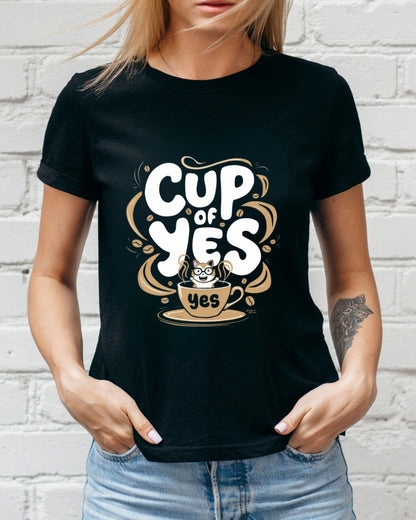 Cup Of Yes Cotton T-Shirt