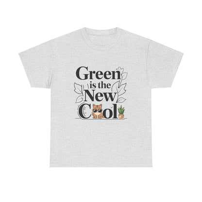 Green Is The New Cool Cotton T-Shirt