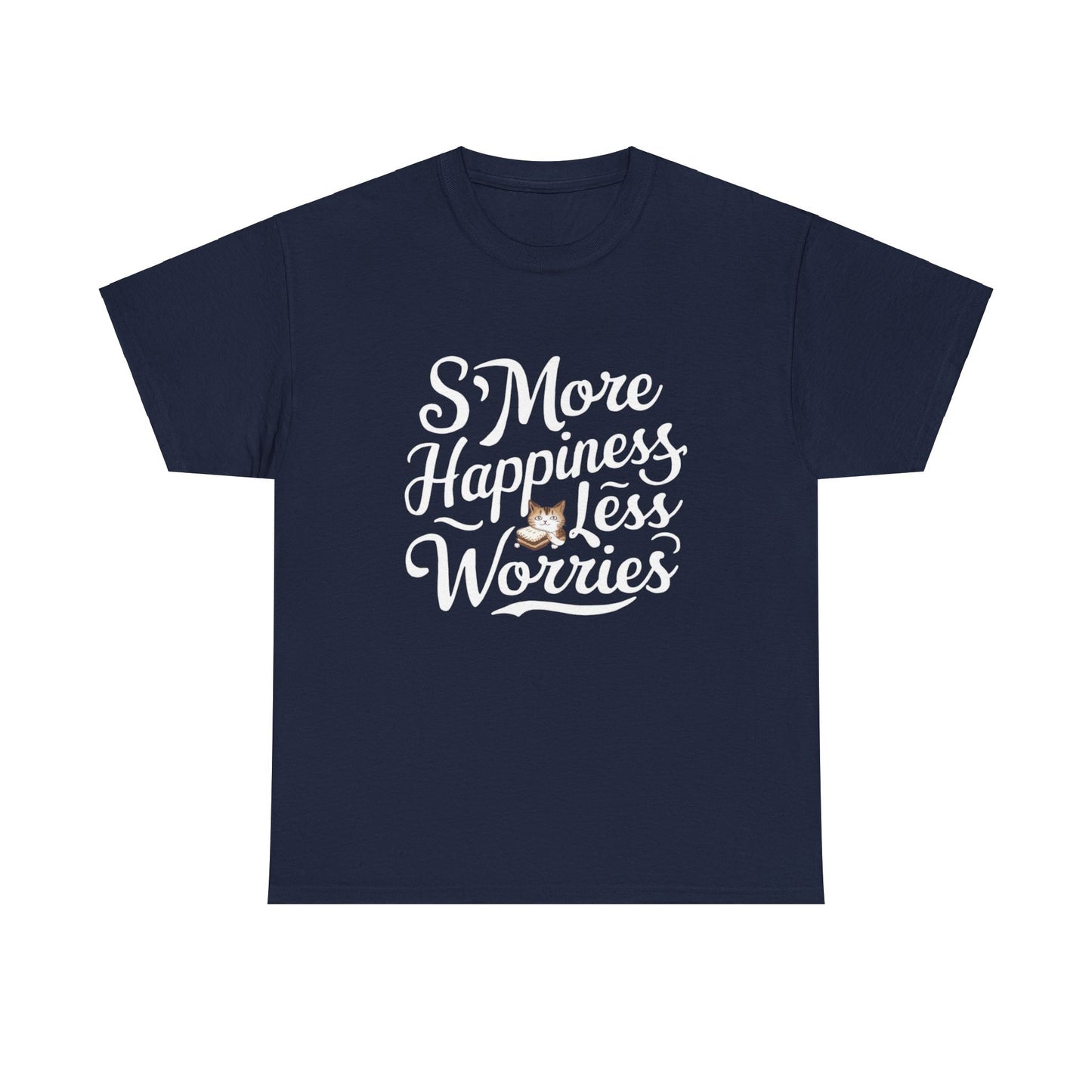 S'more Happines Less Worries Cotton T-Shirt