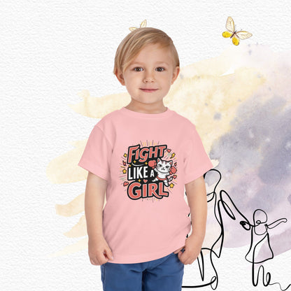 Fight Like Girl Toddler Cotton T-Shirts