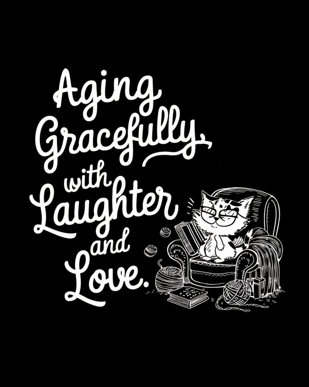 Aging Graceful Laughter  & Loves Grandma Cotton T-Shirt