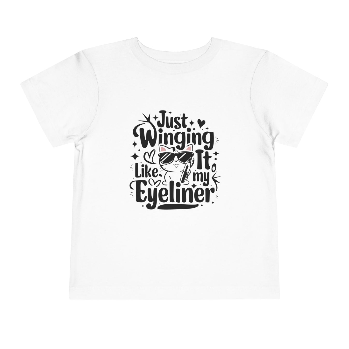 Just Winging it Like My Eyeliner Toddler Cotton Kids T-Shirts