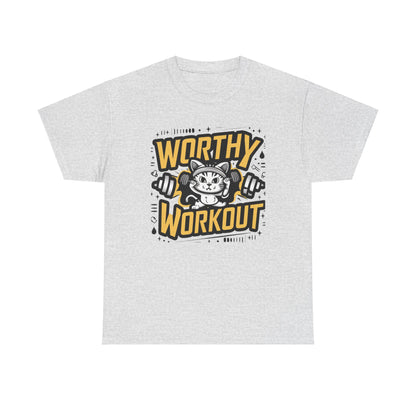 Worthy Workout Cotton T-Shirt