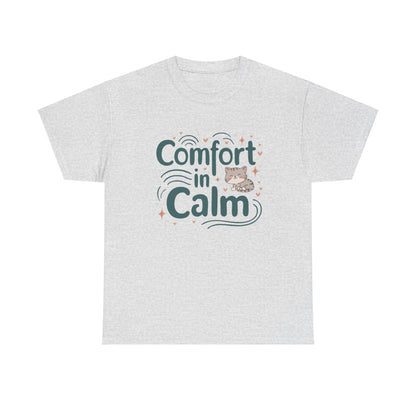 Calm In Comfort Cotton T-Shirt