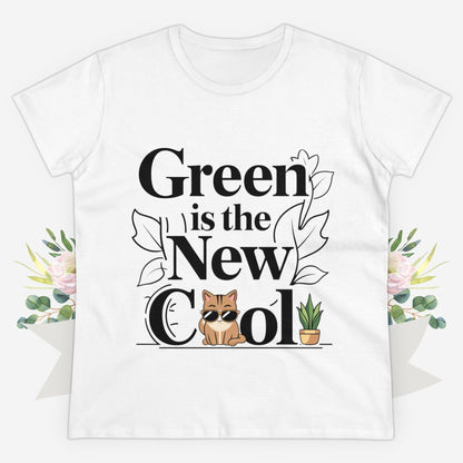 Green Is The New Cool Women Cotton Tshirt