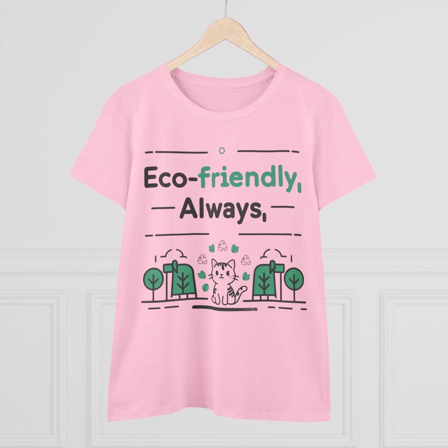 Eco Friendly Always Women Cotton Tshirt