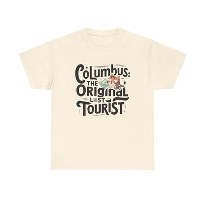 Columbus The Original Lost Tourist Cotton Tee