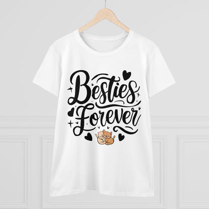 Besties Forever Women Cotton Tshirt