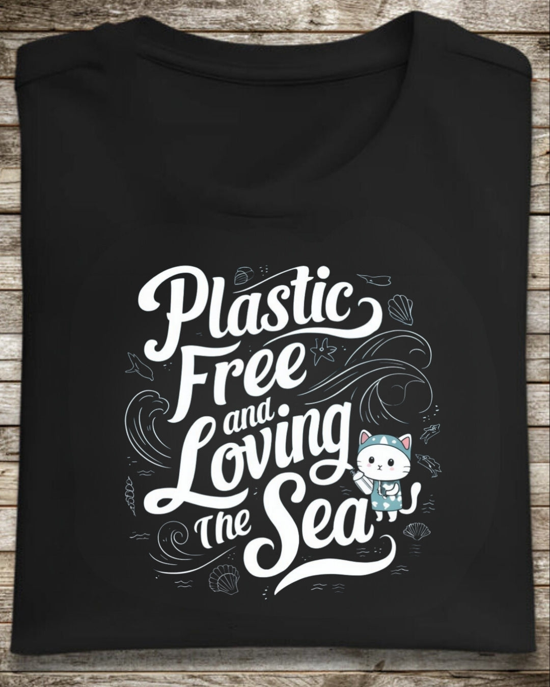 Plastic Free & Loving Sea Cotton T-Shirt