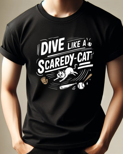 Dive Like Scaredy Cat  Baseball Cotton Tee