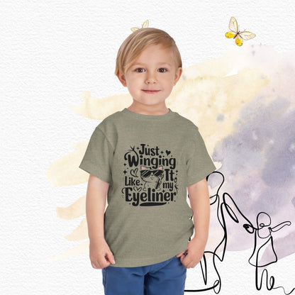 Just Winging it Like My Eyeliner Toddler Cotton Kids T-Shirts