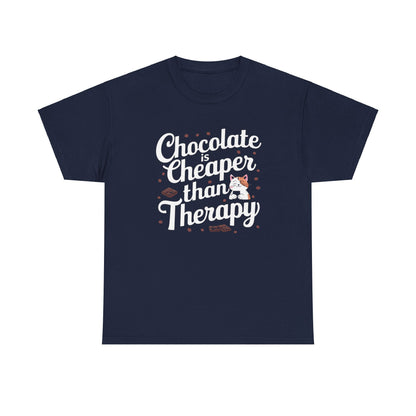 Chocolates Is Cheaper Than Therapy Cotton T-Shirt